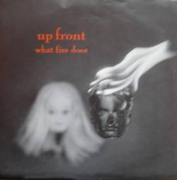 Up Front : What Fire Does